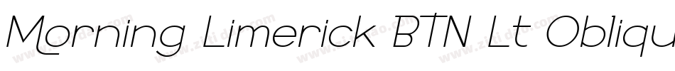 Morning Limerick BTN Lt Oblique字体转换